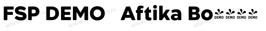 FSP DEMO   Aftika Bo字体转换